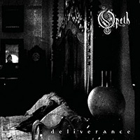 Opeth - Deliverance