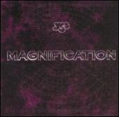 Yes - Magnification