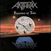 Anthrax - Persistence of Time