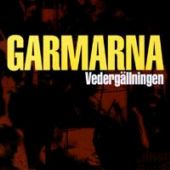 Garmarna - Vedergällningen