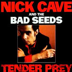 Nick Cave and the Bad Seeds - Tender Prey