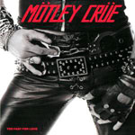 Mötley Crüe - Too Fast for Love