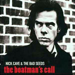 Nick Cave and the Bad Seeds - The Boatman's Call