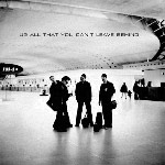 U2 - All That You Can't Leave Behind