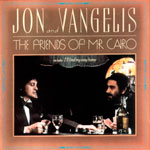 Jon & Vangelis - The Friends of Mr. Cairo