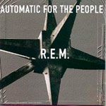 R.E.M. - Automatic for the People