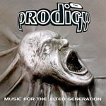 The Prodigy - Music for the Jilted Generation