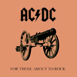 AC/DC - For Those About to Rock