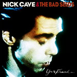 Nick Cave and the Bad Seeds - Your Funeral... My Trial
