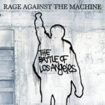 Rage Against the Machine - The Battle of Los Angeles Rage Against the Machine - The Battle of Los Angeles