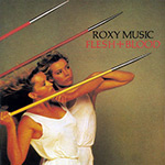 Roxy Music - Flesh + Blood