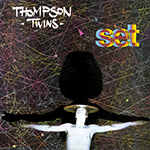 Thompson Twins - Set