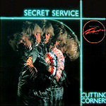 Secret Service - Cutting Corners