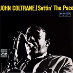 John Coltrane - Settin' the Pace