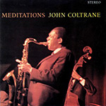 John Coltrane - Meditations