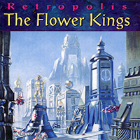 The Flower Kings - Retropolis