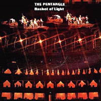 Pentangle - Basket of Light