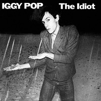 Iggy Pop - The Idiot