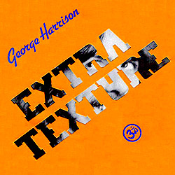 George Harrison - Extra Texture