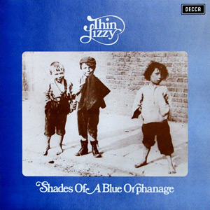 Thin Lizzy - Shades of a Blue Orphanage