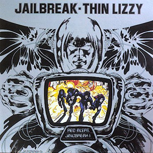 Thin Lizzy - Jailbreak