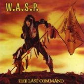 W.A.S.P. - The Last Command