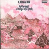 Caravan - In the Land of Grey and Pink