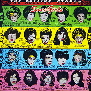 The Rolling Stones - Some Girls