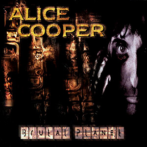 Alice Cooper - Brutal Planet