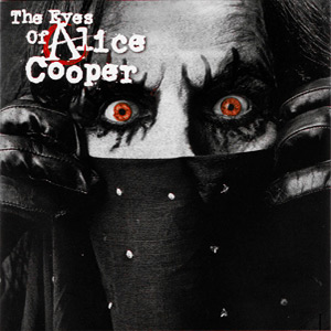 Alice Cooper - The Eyes of Alice Cooper