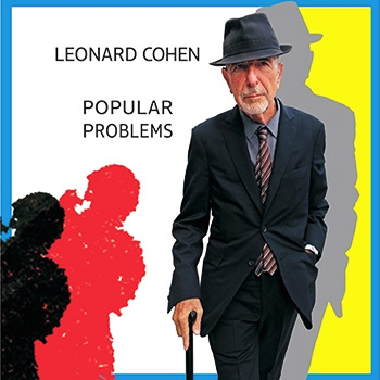 Leonard Cohen - Popular Problems