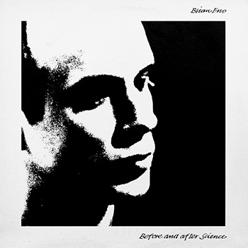 Brian Eno - Before and After Science Brian Eno - Before and After Science