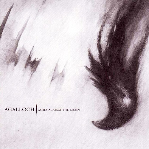 Agalloch - Ashes Against the Grain