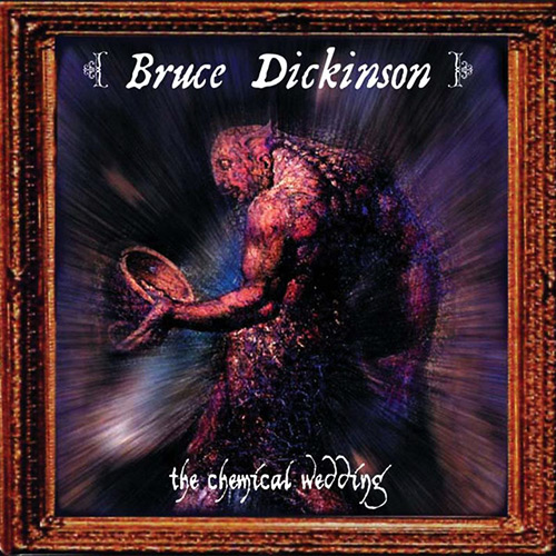 Bruce Dickinson - The Chemical Wedding