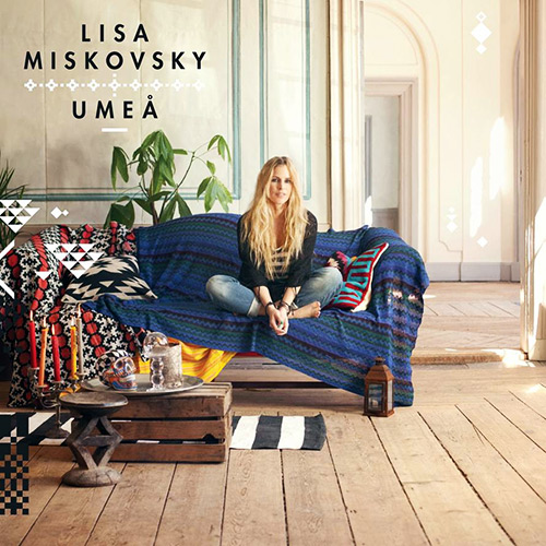 Lisa Miskovsky - Umeå