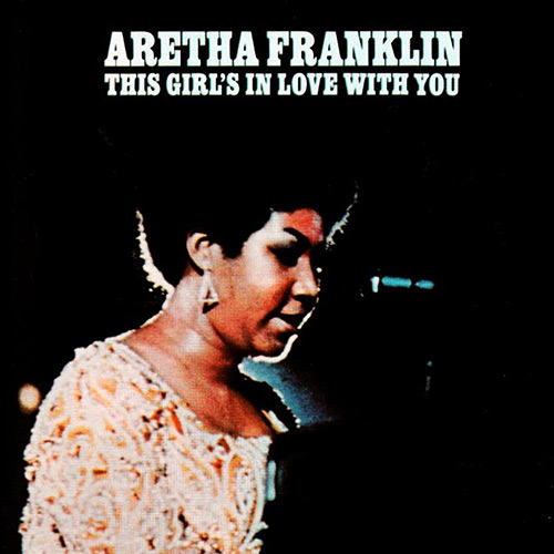 Aretha Franklin - This Girl's in Love with You