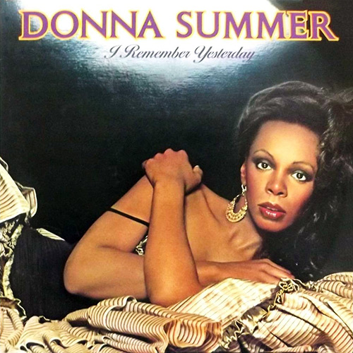 Donna Summer - I Remember Yesterday