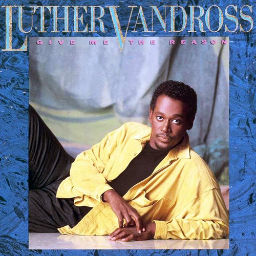 Luther Vandross - Give Me the Reason