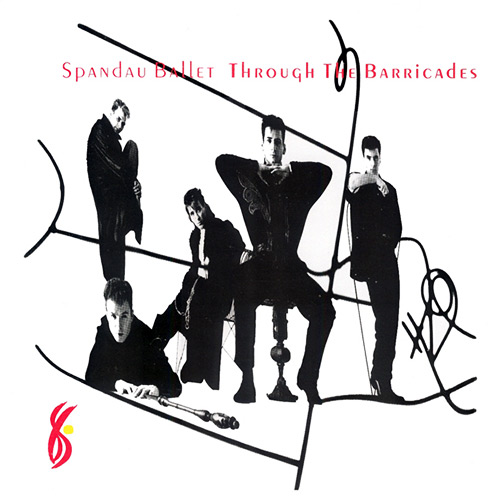 Spandau Ballet - Through the Barricades