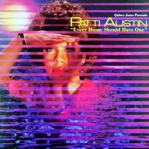 Patti Austin - Every Home Should Have One