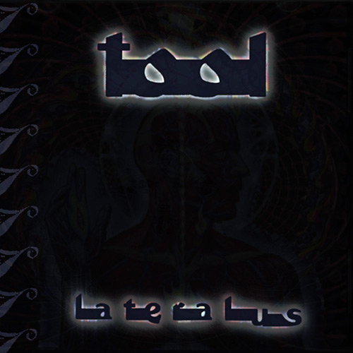 Tool - Lateralus