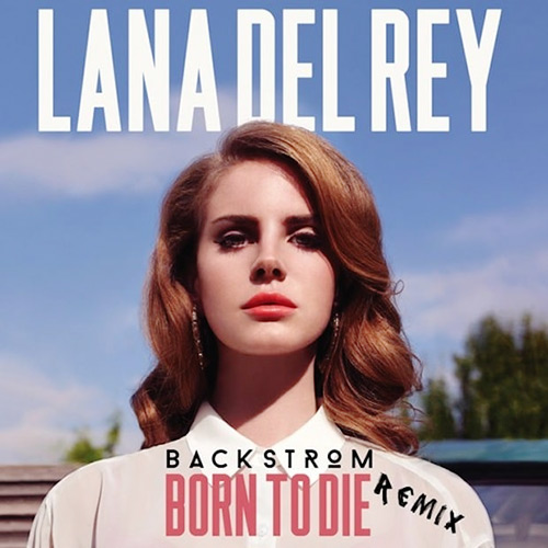 Lana Del Rey - Born to Die