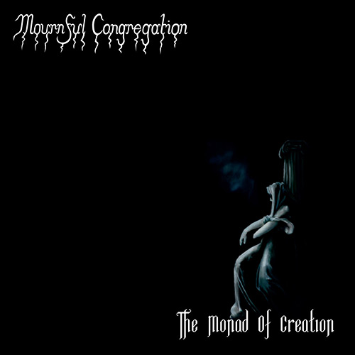 Mournful Congregation - The Monad of Creation