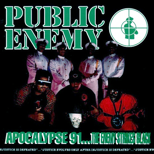 Public Enemy - Apocalypse 91... The Enemy Strikes Black