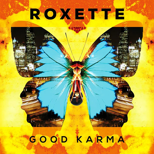 Roxette - Good Karma