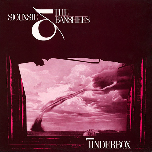 Siouxsie and the Banshees - Tinderbox