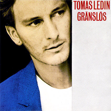 Tomas Ledin - Gränslös