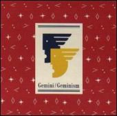 Gemini - Geminism