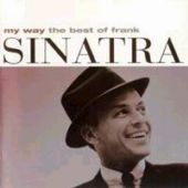 Frank Sinatra - My Way: The Best of Frank Sinatra