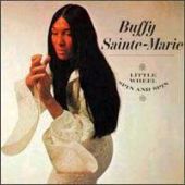 Buffy Sainte-Marie - Little Wheel Spin and Spin